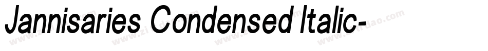 Jannisaries Condensed Italic字体转换